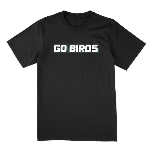 Go Birds - T-Shirt