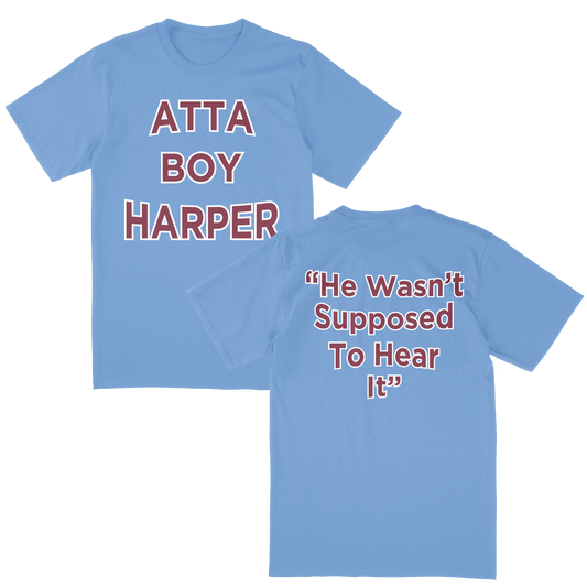 He Wasnt Supposed To Hear It - Harper - TShirt & More!