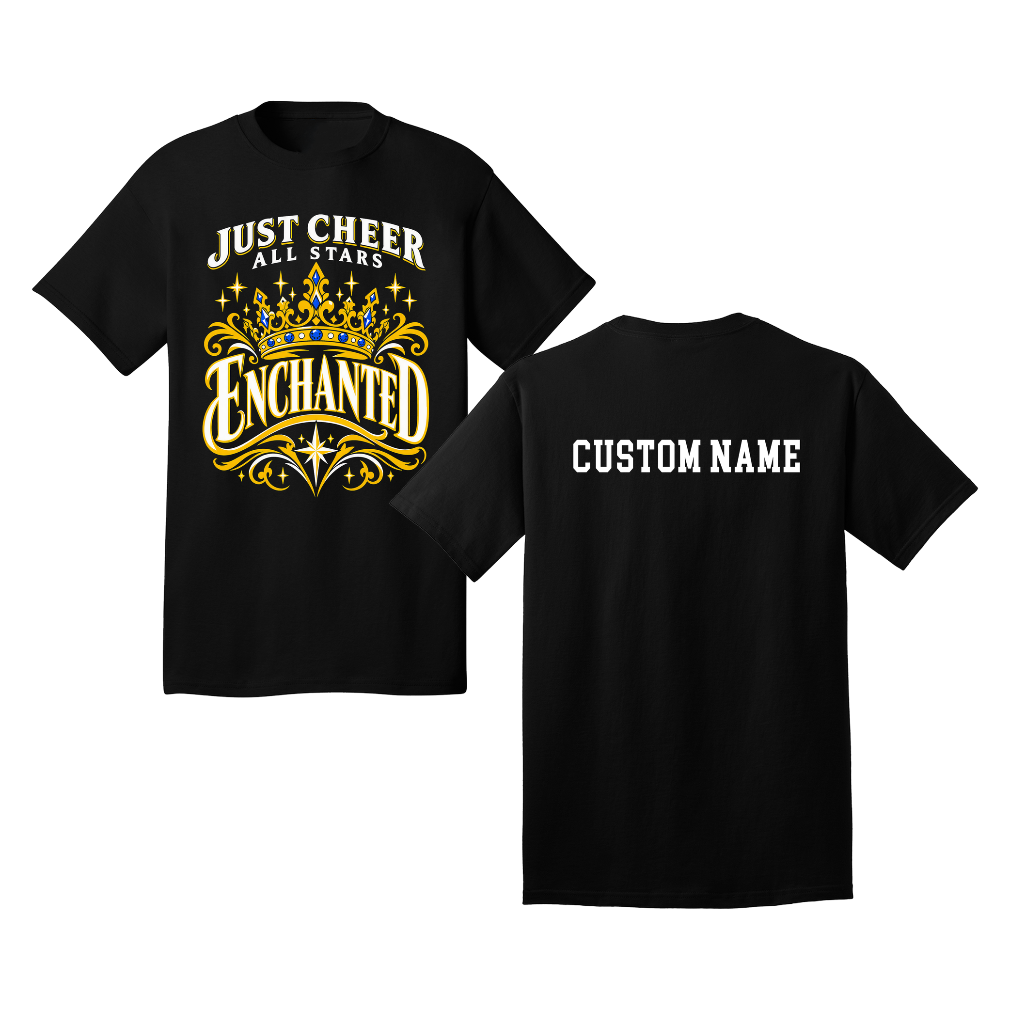 Enchanted T-Shirt - Just Cheer (Custom Name back)